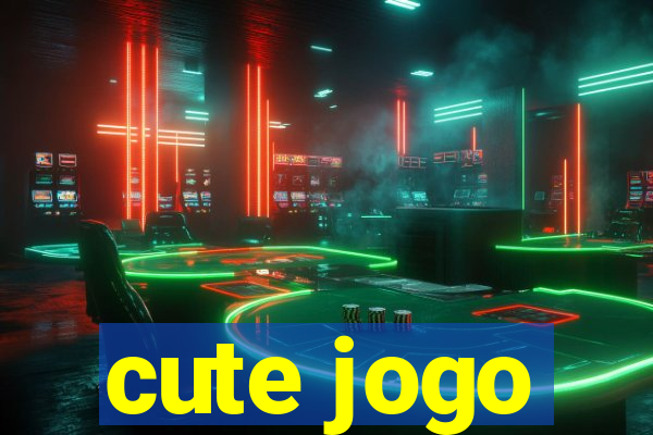 cute jogo
